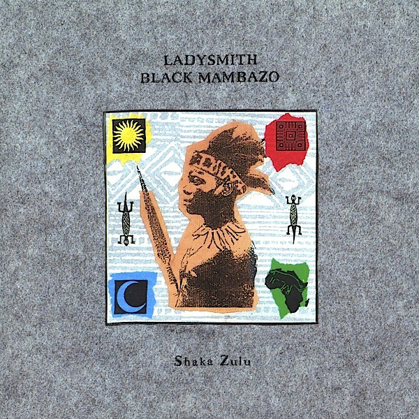 Ladysmith Black Mambazo: Shaka Zulu (1987)